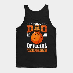 Proud Dad Of An Official Teenager Basketball Mother Tank Top